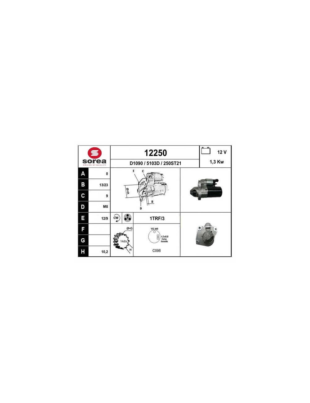 DEMARREUR VL / CITROEN DS3 1,2 Ess DEMARREUR VL / CITROEN DS3 1,2 Ess
